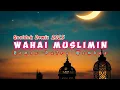 Download Lagu LAGU QASIDAH - WAHAI MUSLIMIN || REMIX PUTRA WAMBES || LAGU SANANA REMIX TERBARU