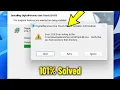 How to Fix Error 1310. Error writing to file When Try Installing Your Program in Windows 11/10/8/7 ✅