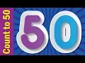 Count to 50 Learn Numbers 1 to 50 Learn Counting Numbers ESL for Kids Fun Kids English