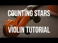 Lagu Violin Tutorial: Counting Stars