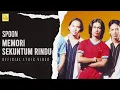 Download Lagu Spoon - Memori Sekuntum Rindu (Official Lyric Video)