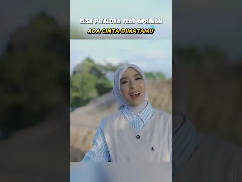 Elsa Pitaloka feat Aprilian - Ada Cinta Dimatamu