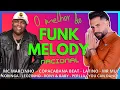 Download Lagu O MELHOR do FUNK MELODY NACIONAL - Copacabana Beat, Marcinho, Koringa, Latino, Leozinho, YCD e +