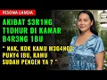 Download Lagu KISAH NYATA !! KALAU SAMA IBUK RASANYA NYAMAN