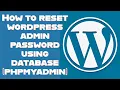 How to reset wordpress admin password without mail from cpanel godaddy server using phpmyadmin