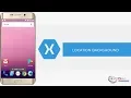 Xamarin Android Tutorial - Google Location Update from Background