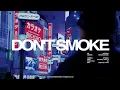 〈DON'T SMOKE〉- wannasleep, Gummy B（Official Music Video）