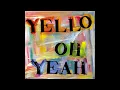 Yello - Oh Yeah 432 Hz