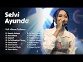 Download Lagu Full Album Lagu Madura Viral The Best Selvi Ayunda - Naremah Undangan, Manis Robenah, Ngaposeh