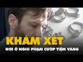 Download Lagu Khám xét nơi ở của nghi phạm người Mỹ cướp tiệm vàng ở Đà Nẵng, thu giữ nhiều nhẫn kim cương