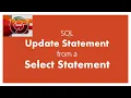 Learn how to write SQL update statement from SQL Select statement