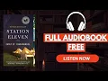Station Eleven by Emily St John Mandel Full book Free