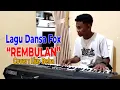 LAGU COUNTRY FOX REMBULAN - LIUS BEBA COVER