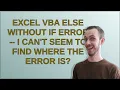 Excel VBA Else Without If Error -