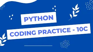 Coding Practice 10C Loops Python CCBP 4 0 nxtWave