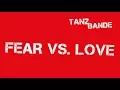 Download Lagu Tanz-Bande - 4 DJs auf freiem Fuß: Fear Vs. Love