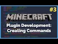 How to create commands - Minecraft Plugin Development Ep 3