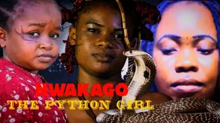 nwakago the python girl latest african epic movie 2024 evils kingdom nigeria movie