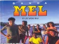 Banda Mel   (Prefixo de Verão)