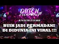 Download Lagu JUNGLE DUTCH 2021- [ DJ BUIH JADI PERMADANI \u0026 DIDUNIA INI TIKTOK ] - || BY: DUTCH EVERYBODY