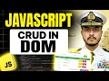 CRUD Operations in DOM The Document Object Model DOM Explained Javascript Full Course