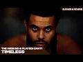 Download Lagu THE WEEKND + PLAYBOI CARTI - TIMELESS  ( s l o w e d   +   r e v e r b )
