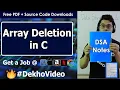 Coding Deletion Operation in Array Using C Language With Notes