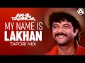 Download Lagu My Name Is lakhan - DJ Akhil Talreja Tapori Mix | Ram Lakhan Full Song | Anil Kapoor | Madhuri Dixit