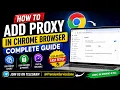 How to Setup Proxy in Chrome Easy Method 2026