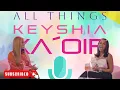 All Things Keyshia Ka oir Episode FT Trina