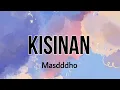 Download Lagu Kisinan - Masdddho || Lirik
