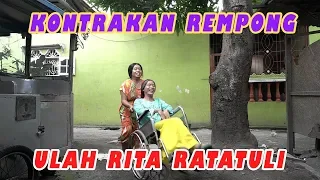 Download ULAH RITA RATATULI ||KONTRAKAN REMPONG EPISODE 175 MP3