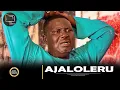 Download Lagu AJALOLERU -  Ayo Adesanya |  Bisola Badmus | Antar Laniyan Yoruba Movie 2025 Drama