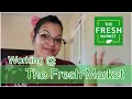 My Experience Working At The Fresh Market