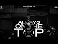 Download Lagu Always On The Top (Alott) | Sattva | Kannada Rap | Official Music Video | #rap #kannada