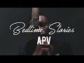 Download Lagu Bedtime Stories by APV (Music Video)