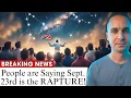 Download Lagu Is The Rapture Happening Sept 23, 2025? This Might Shock You