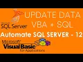 VBA and SQL Server - Update data in SQL Server Database using VBA SQL Command Part-12