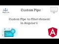 Angular 6 How to create custom pipe in Angular 6 Search Filter Pipe Angular 6 Tutorial