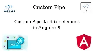 Angular 6 How to create custom pipe in Angular 6 Search Filter Pipe Angular 6 Tutorial