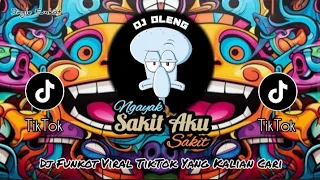 Download Single Funkot ‼️ Dj Sakit Aku Sakit (Ngayak) New 2024❗Trending Viral TikTok🔥 MP3