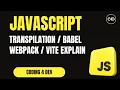 What is Transpilation in JavaScript Babel Explained with Real Examples
