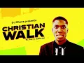 Download Lagu DJ Shunz, Perry InChrist - Christian Walk (Official Lyric Video)