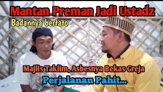 Download Mantan Preman jadi Guru Ngaji MP3