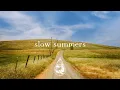 Download Lagu slow summers ☀️ - a chill acoustic/folk/indie playlist