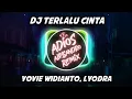 DJ Terlalu Cinta - Yovie Widianto, Lyodra | Adios Alessandro Remix