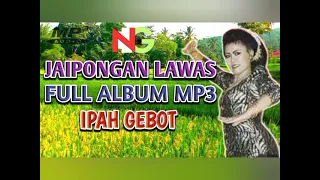 jaipongan lawas full album mp3 ipah gebot