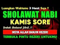 Download Lagu SHOLAWAT PENARIK REZEKI PALING DAHSYAT, Shalawat Nabi Muhammad Terbaru, SOLAWAT JIBRIL PALING MERDU