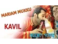Lagu Kavil -Mariam Mukku| Fahad Faasil | Full Song HD Audio Song