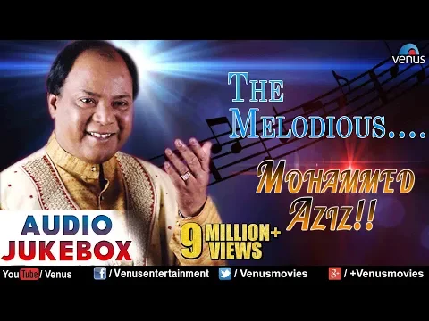 Download MP3 The Melodious : Mohammed Aziz ~ Romantic Songs | Audio Jukebox | Hindi Love Songs